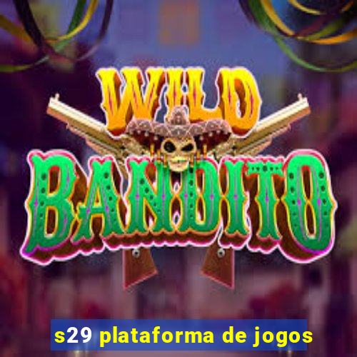 s29 plataforma de jogos